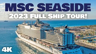 MSC Seaside 2023 Full Cruise Ship Tour [upl. by Eeliab962]