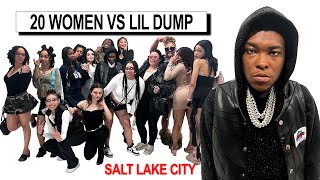 20 WOMEN VS 1 RAPPER SALT LAKE CITY EDITION LIL DUMP [upl. by Fink]