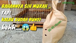 BURUNG MURAH BANYAK PEMINATNYA   unboxing [upl. by Alroy]