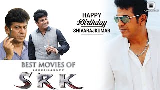 Best Movies of Shivaraj Kumar  Birthday Special  PAVANFLIX [upl. by Ecnirp337]