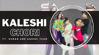 Kaleshi Chori Dance Choreography Ft Suman Aarshi And Team  Pranjal DG Immortals Raga Harjas [upl. by Annua]