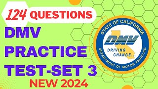 California DMV Knowledge Practice Test 2024  SET 3  DMV Permit Practice Test 2024  124 questions [upl. by Oatis285]