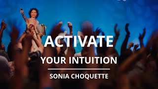 Your Intuition 4 Things to Do  Sonia Choquette [upl. by Esialb]