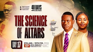 APOSTLE AROME OSAYI  40 DAYS FASTING AND PRAYER  THE SCIENCE OF ALTARS  DAY 17  24TH JAN 2024 [upl. by Godding]