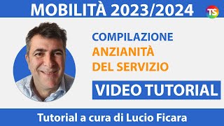 Mobilità 202324 come compilare la sezione anzianità di servizio  VIDEO TUTORIAL 2 [upl. by Ahtivak]