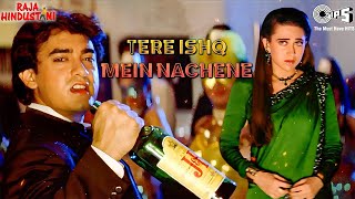 Tere Ishq Mein Naachenge Jhankar  Aamir  Karishma  Kumar Sanu  Alisha  Sapna [upl. by Rasla]