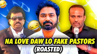 TELUGU FAKE PASTORS ROAST  Na Love Daw Lo Fake Pastors Roasted by Nela Ticket Batch [upl. by Bresee942]