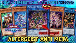 Altergeist Duel Links New Card Altergeist Kidolga ANTI META DECK  YuGiOh Duel Links [upl. by Stanislaw]