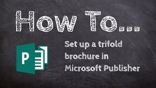 How to make a trifold brochure in Microsoft Publisher [upl. by Rasure]