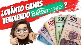 ✅¿CUÁNTO SE GANA EN BETTERWARE LOS 3 BENEFICIOS DE SER ASOCIADA💰 [upl. by Metabel]