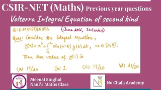 Integral Equation Volterra Integral Equation of second kind Question UGC NET QIDMNETIE05S [upl. by Eelarol]