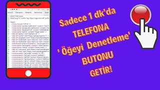 📌Telefona Öğeyi İnceleme Butonu Getirme Inspect Element [upl. by Kcirtapnaes]