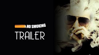 No Smoking 2007 Trailer Remastered HD [upl. by Fransis]