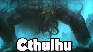 Cthulhu The Great Dreamer  Exploring the Cthulhu Mythos [upl. by Alegnatal]