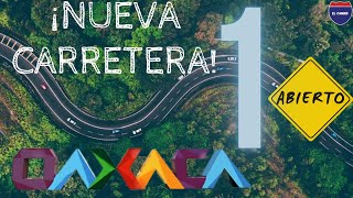 🏖️ PUERTO Escondido A 2 HORAS Y Media De La CAPITAL❗NUEVA Autopista OAXACAPUERTO ESCONDIDO🤷‍♂️ [upl. by Ahsiea]