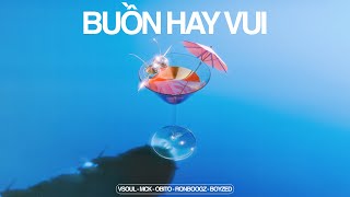 BUỒN HAY VUI  VSOUL x MCK x Obito x Ronboogz x Boyzed Official Audio [upl. by Zelle]