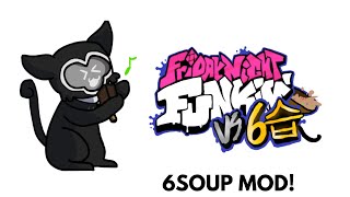 Friday Night Funkin VS 6Soup Mod FULL WEEK Gameplay [upl. by Lednyk]