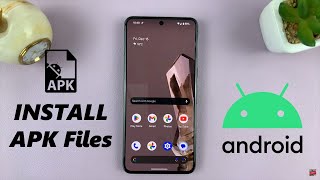 How To Install APK Files On Android [upl. by Roxana]