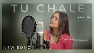 tu chale Full songjyotideep RajanArijit SinghAr musicPawandeep sisterRomentic Song [upl. by Nahgeam]