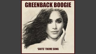 Greenback Boogie Suits Theme Song [upl. by Ahsertal]