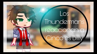 Los Thunderman reaccionan a… Billy es Cinco [upl. by Elleval]