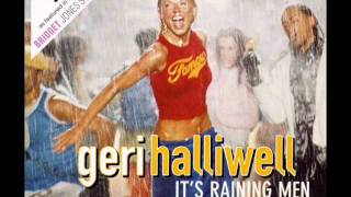 Geri Halliwell Its Raining Men [upl. by Melleta]