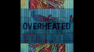 Carpenter State  Overheated Full album stream  Metalcore  Instrumental [upl. by Abroms]