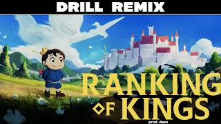 Drill Remix of Rankings of Kings OP2 Hadaka no Yuusha [upl. by Peursem156]