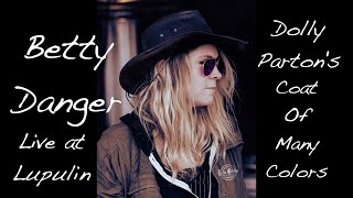 Betty Danger  Dolly Partons Coat Of Many Colors Live at Lupulin Brewing 2024 [upl. by Sllew]