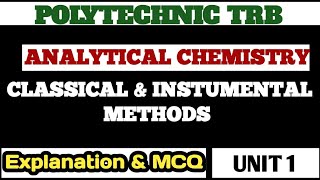 Analytical chemistry Analytical methods Polytechnic Trb Unit 1 PGTRB NEET JEE [upl. by Zaneta]