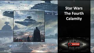 Star Wars The Fourth Calamity Chapters 1501 to 1520 [upl. by Chobot]