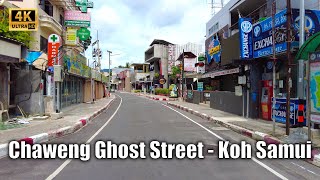 4K Chaweng Walking street Koh Samui 2021  Ghost Walk  Streets of Thailand 2021 [upl. by Hochman]