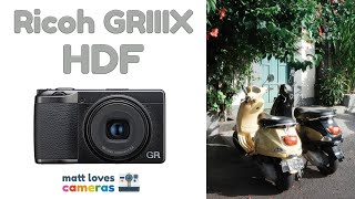 Ricoh GR3X HDF Review With 80 Sample Photos Ricoh GRIIIX Highlight Diffusion Filter compact camera [upl. by Chiles187]