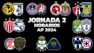 HORARIOS CANALES Y FECHAS DONDE VER LA JORNADA 2  LIGA MX APERTURA 2024 [upl. by Dore]