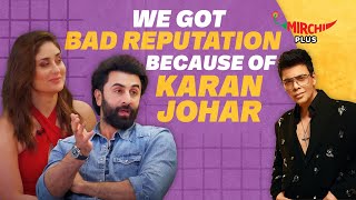 Ranbir Kapoor says quotWe Got bad Reputation because of Karan Joharquot  Kareena Kapoor Khan [upl. by Juno]