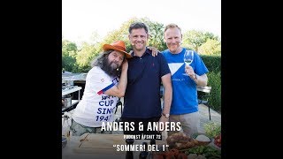 quotSOMMER Del 1quot – vodcast 72 – Anders amp Anders [upl. by Asselam]