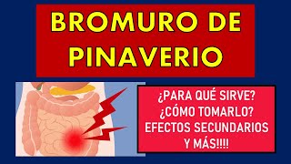 🔴 Bromuro de PINAVERIO  Para qué sirve  ALIVIA la COLITIS CÓLICOS y DOLOR ABDOMINAL [upl. by Charo]