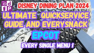 Epcot Quickservice Guide amp Every Single Snack  Disney Dining Plan 2024 [upl. by Roots]