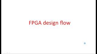 FPGA design flow  Block Diagram  VLSI  Lec74 [upl. by Felike]