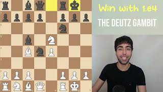 Trick 1e5 players with the DEUTZ GAMBIT [upl. by Arratahs]