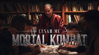 Cesar Mc  Mortal Kombat Videoclipe Oficial [upl. by Halford]