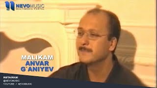 Anvar Ganiyev  Malikam  Анвар Ганиев  Маликам [upl. by Lil243]