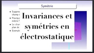 Electromagnétisme  utilisation des invariances et symétries en électrostatique [upl. by Accever]