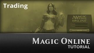 Magic Online Trading [upl. by Julee]