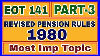 Revised Pension Rules 1980 Part 3 [upl. by Hama]