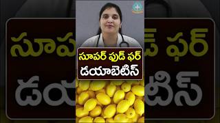 Superfoods for Type 2 Diabetes  Dr Deepthi Kareti [upl. by Goldman]