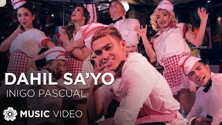 Dahil Sayo  Inigo Pascual Music Video [upl. by Ellebyam615]