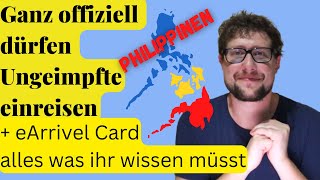 Einreise für Ungeimpfte und eArrival Card ein kurzer Überblick  Philippinen alles was neu ist [upl. by Christiano27]