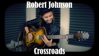 Crossroads Blues  Robert Johnson  Quist [upl. by Ysnap382]