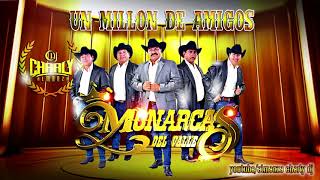 Los Monarcas Del Valle 2018  Un Millon De Amigos ESTUDIO [upl. by Mancino962]